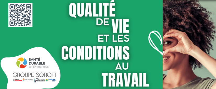 Qualité de Vie et les Conditions de Travail