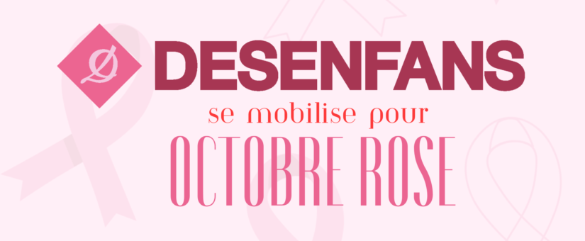 Octobre Rose chez DESENFANS ! 🎗️