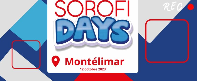 Sorofi Days Montélimar – Edition 2023